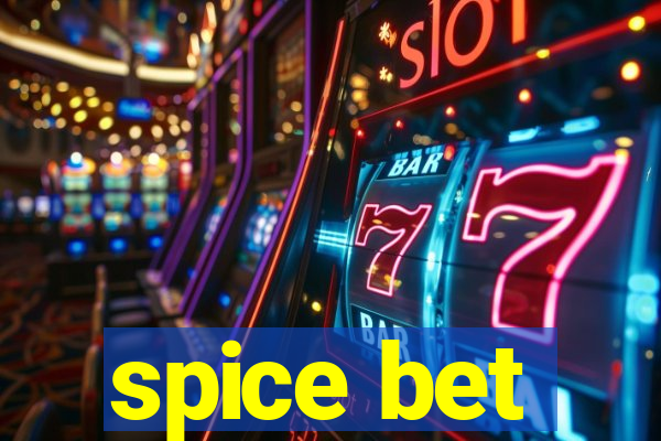 spice bet